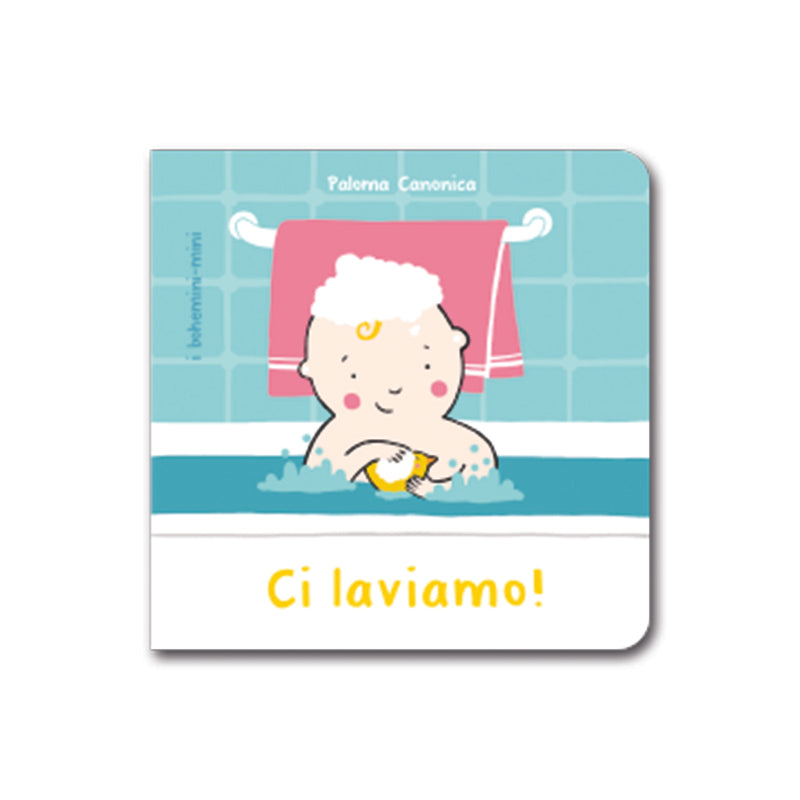 Libro cartonato "Ci laviamo!"
